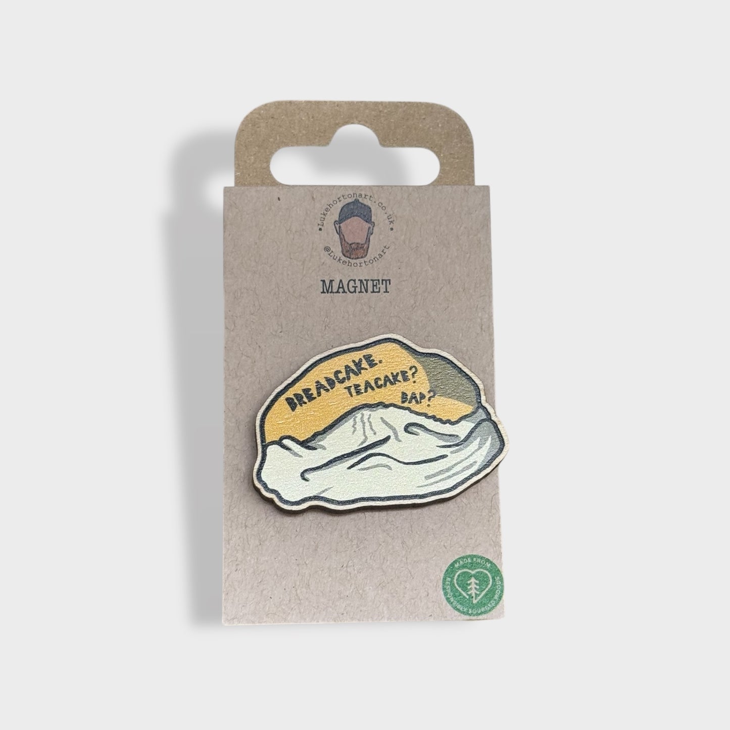 Breadcake / Teacake / Bap - Yorkshire Slang Fridge Magnet