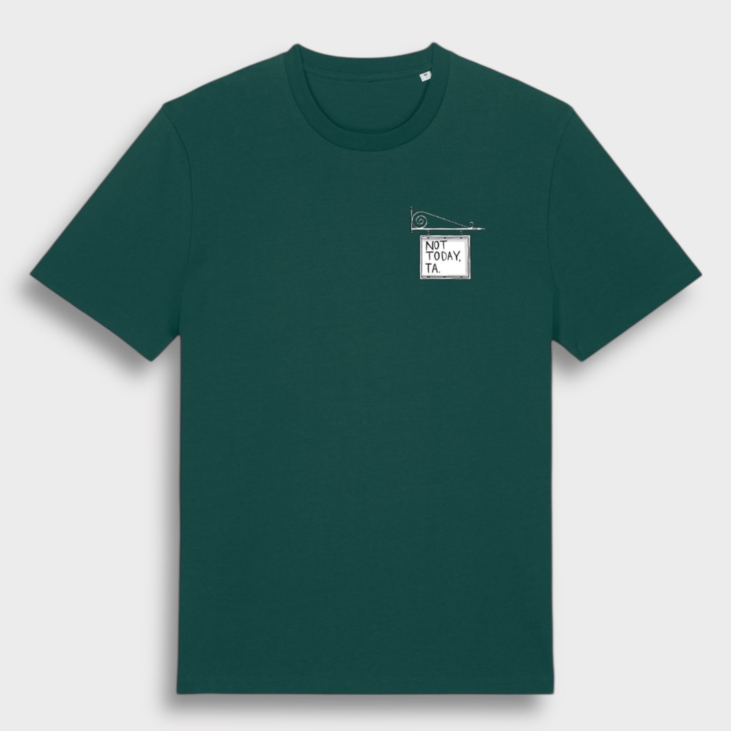 Not Today, Ta - Unisex T-Shirt - Luke Horton