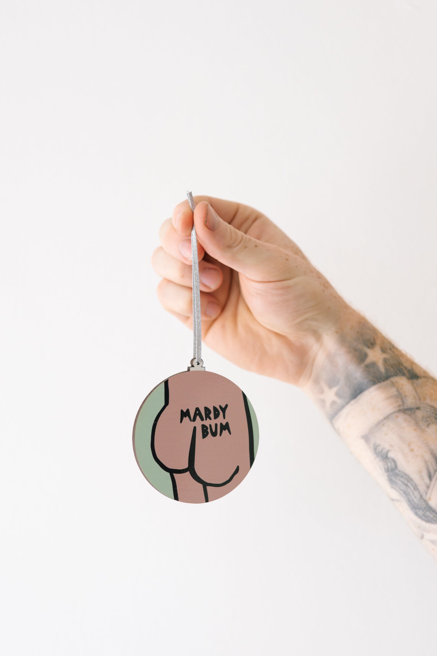 Mardy Bum - Christmas Bauble