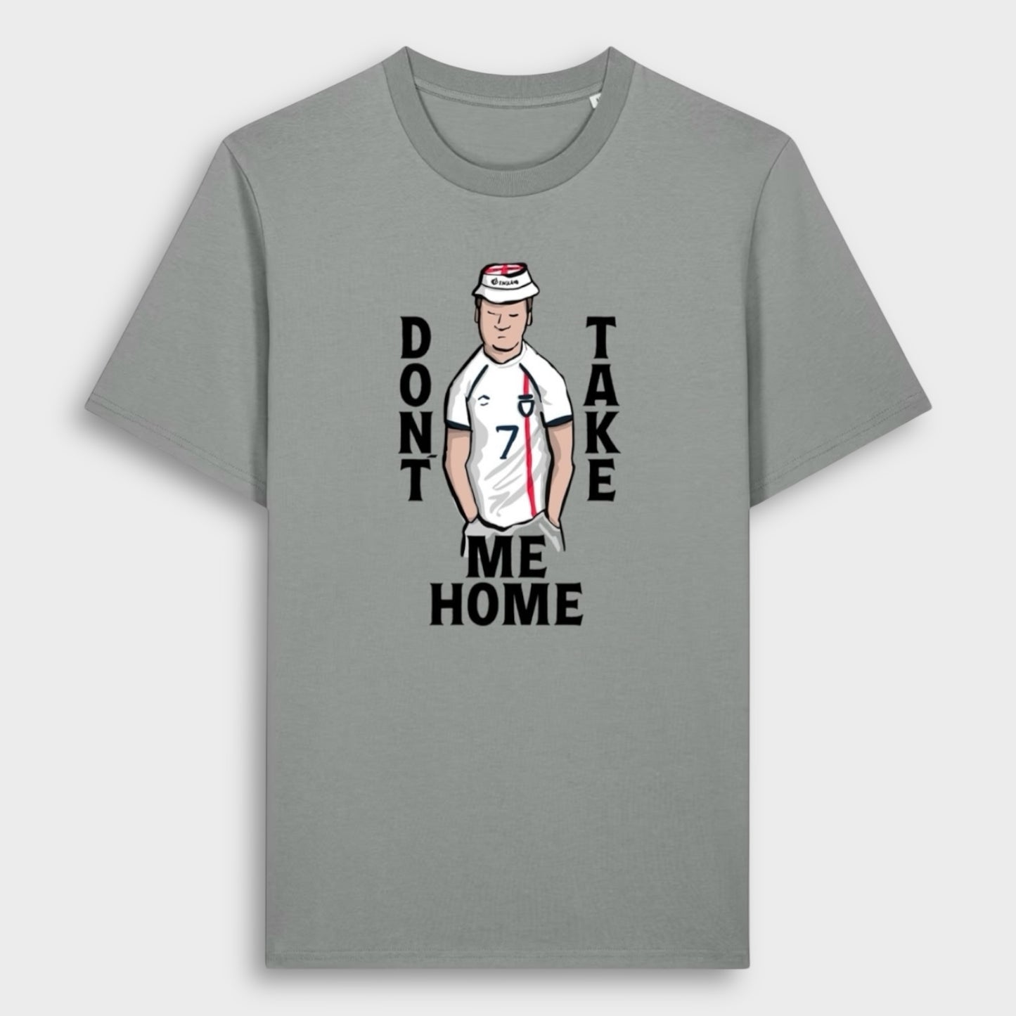Don't Take Me Home - Unisex T-Shirt - England Shirt