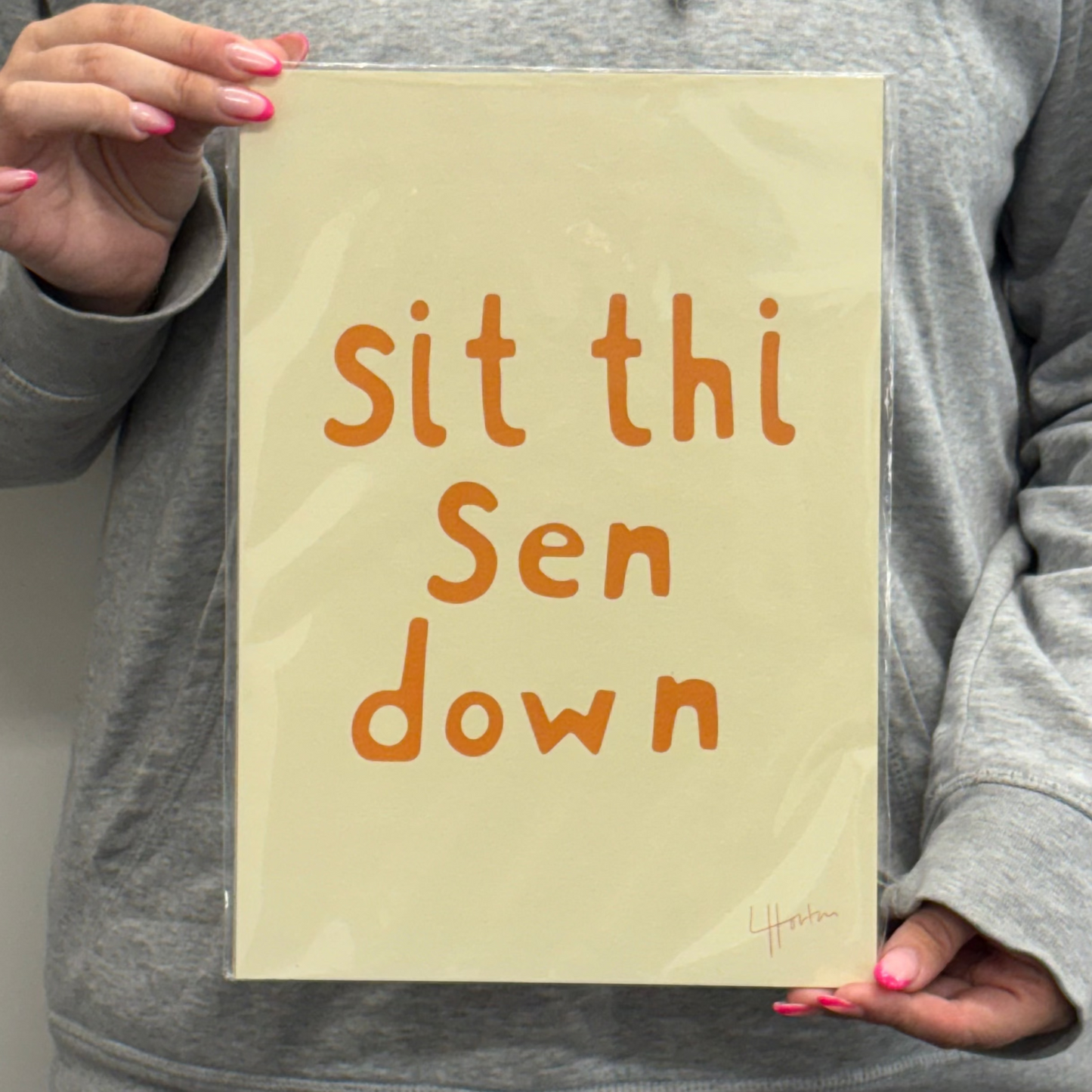 Sit Thi Sen Down - Art Print - Luke Horton
