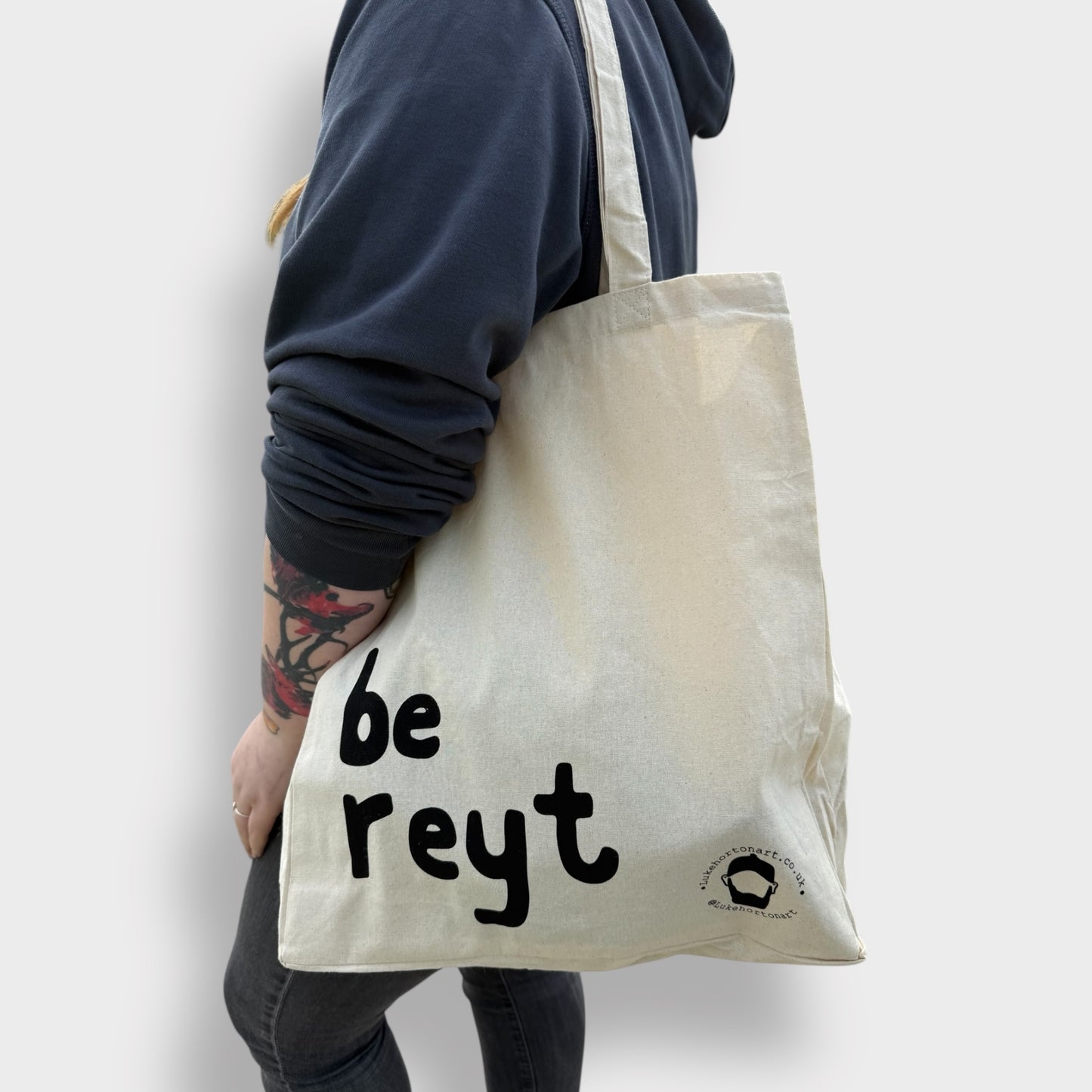Be Reyt Tote Bag - Yorkshire Slang - Luke Horton