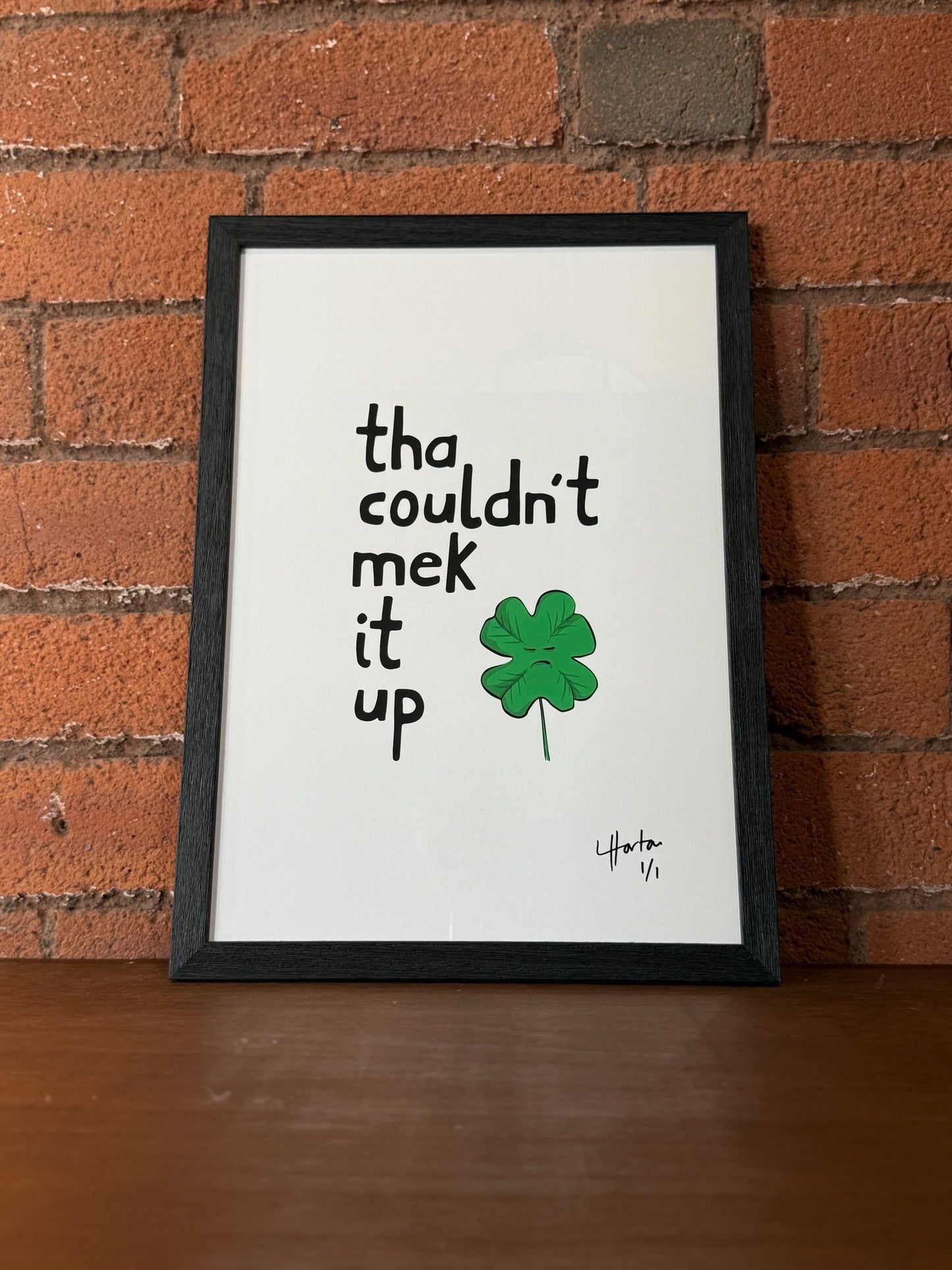 1 of 1 Signed & Framed - Tha Couldn't Mek It Up - LukeHorton Art