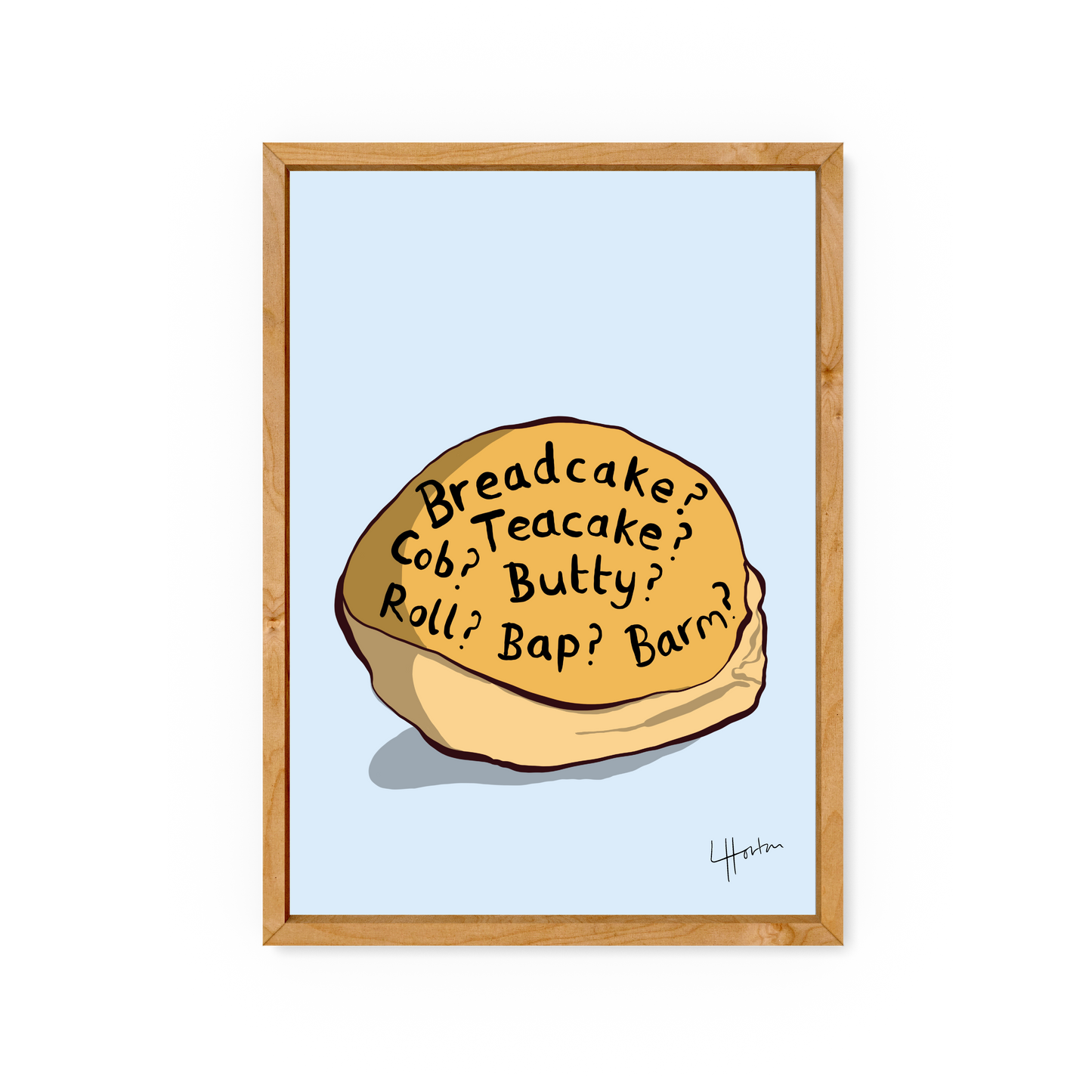 Breadcake? (Remastered 2023) - Yorkshire Slang Art Print - Luke Horton