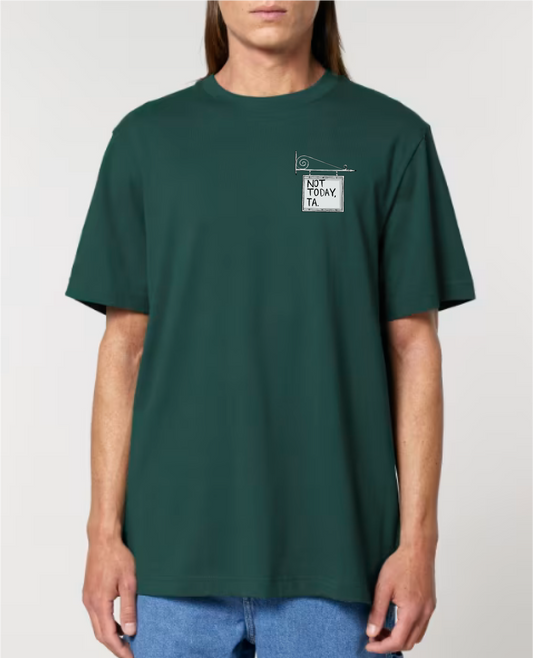 Not Today, Ta - Unisex T-Shirt - Luke Horton
