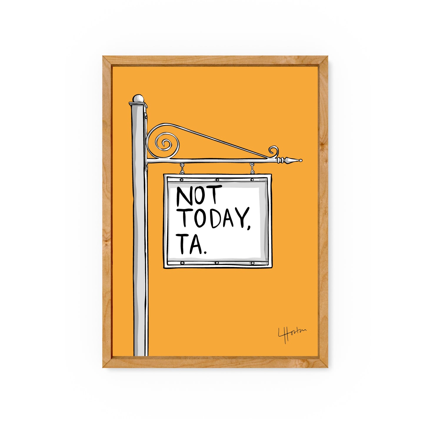Not Today, Ta - Yorkshire Slang Art Print - Luke Horton