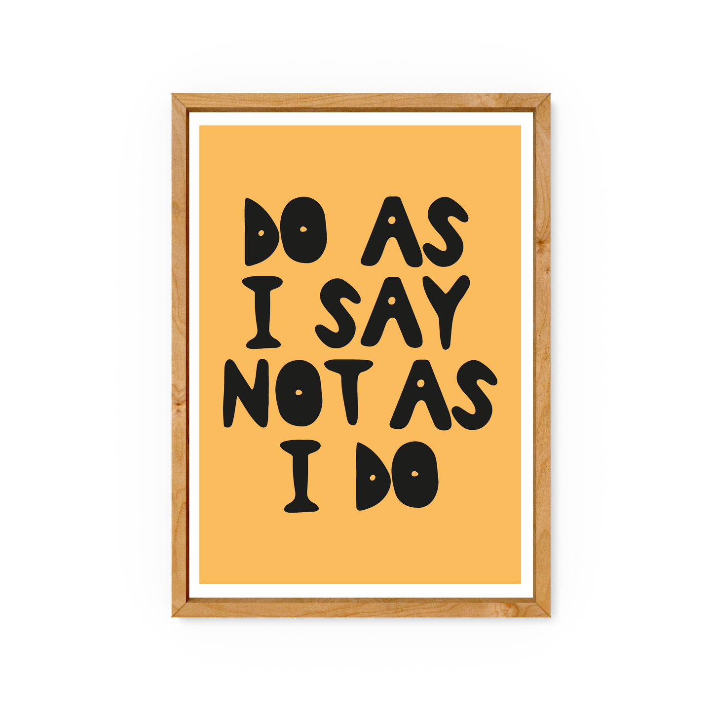 Do As I Say - Yorkshire Slang Art Print - Luke Horton