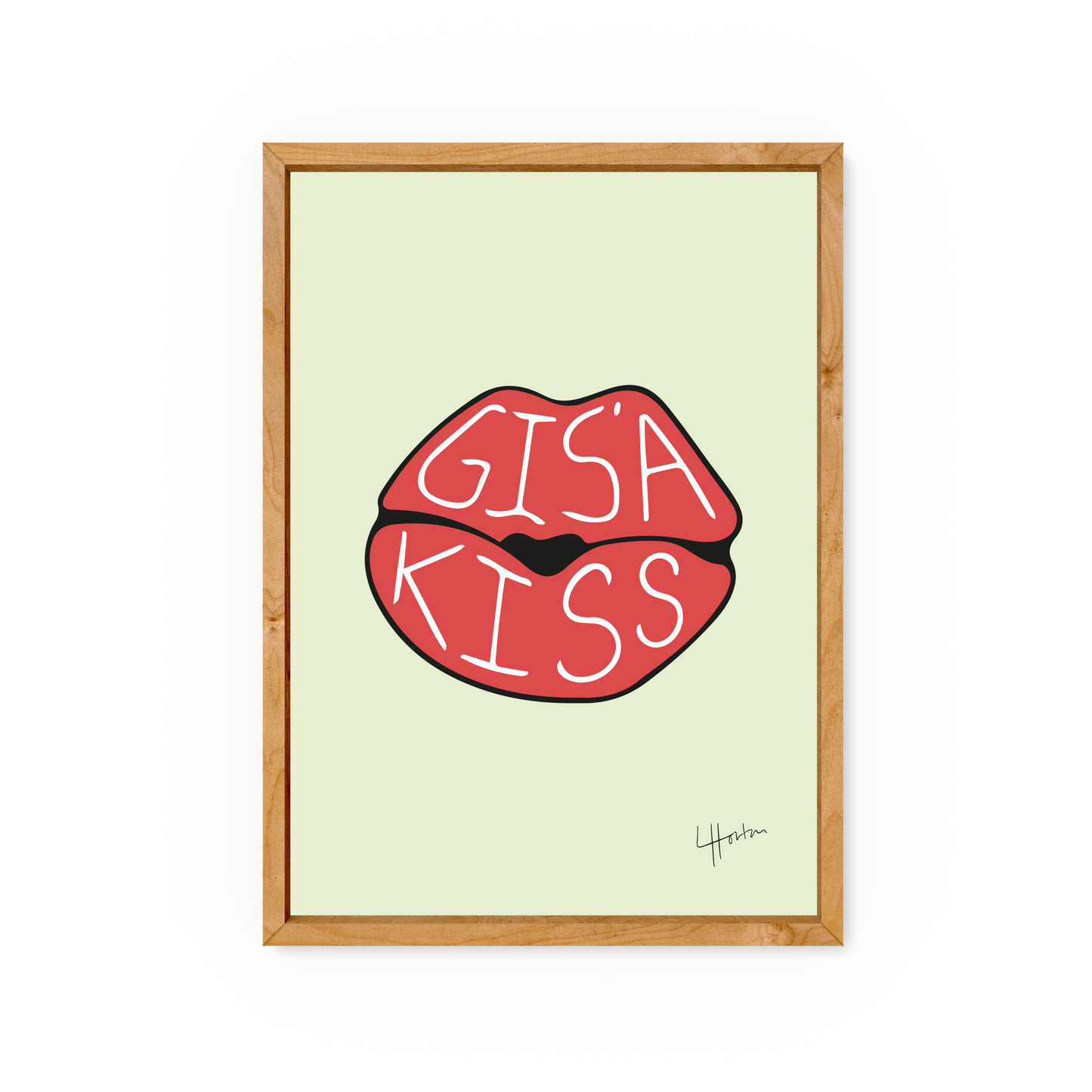 Gis A Kiss - Yorkshire Slang Art Print - Luke Horton