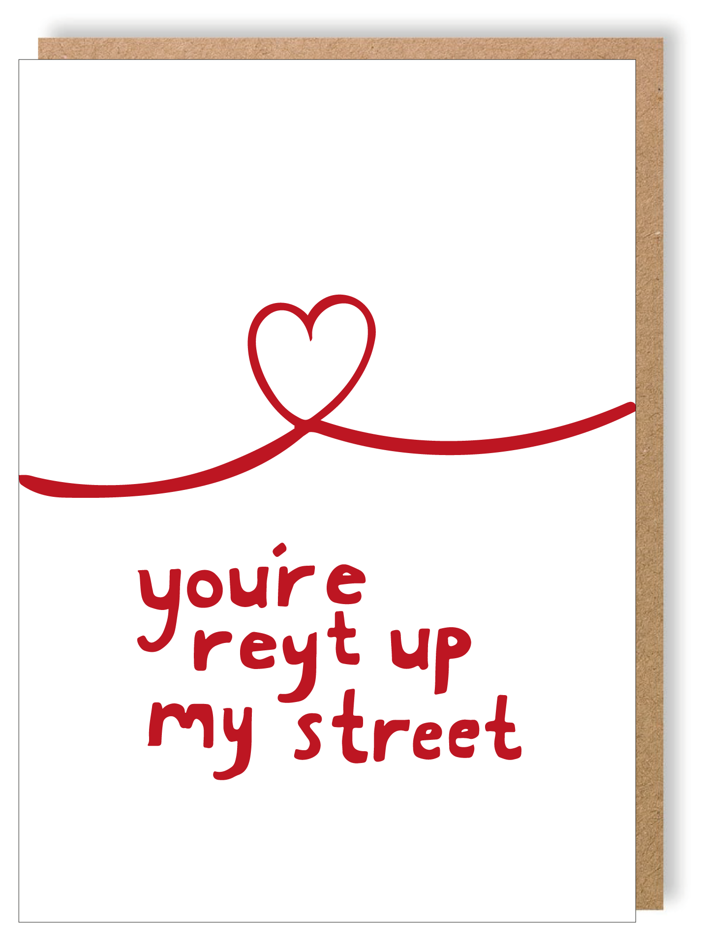 You're Reyt Up My Street - Greetings Card - LukeHorton Art
