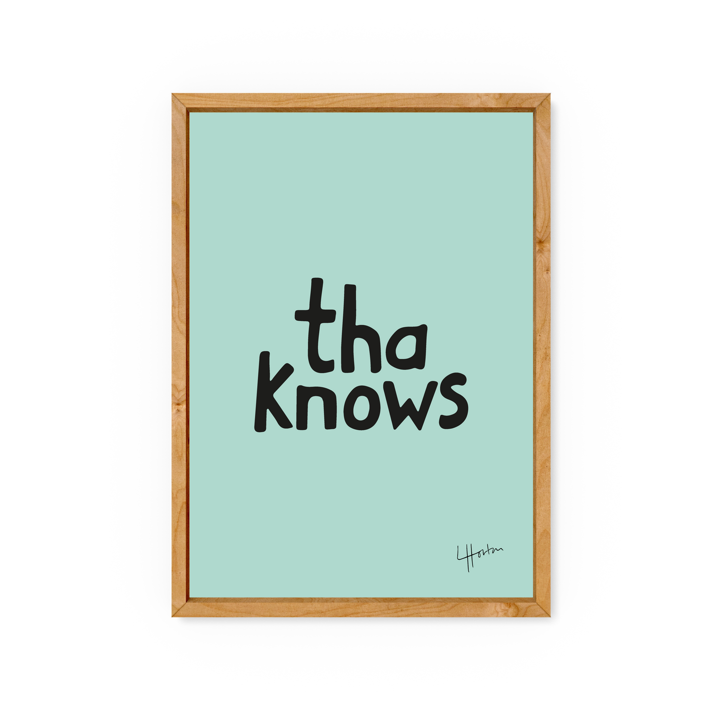 Tha Knows - Yorkshire Slang Art Print - Luke Horton