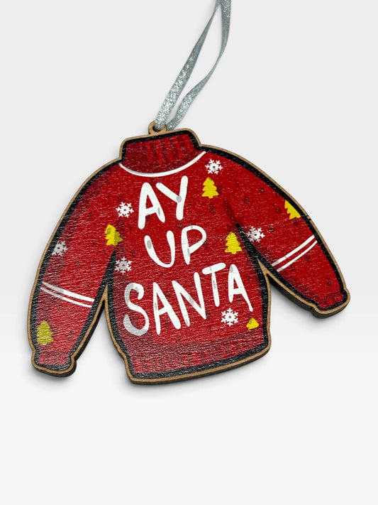 Ay Up Santa - Christmas Bauble