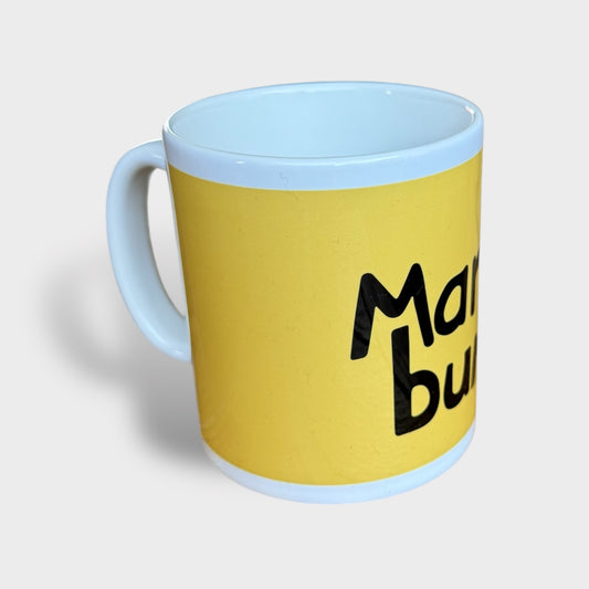Mardy Bum Mug - Yorkshire Slang Mug - Luke Horton