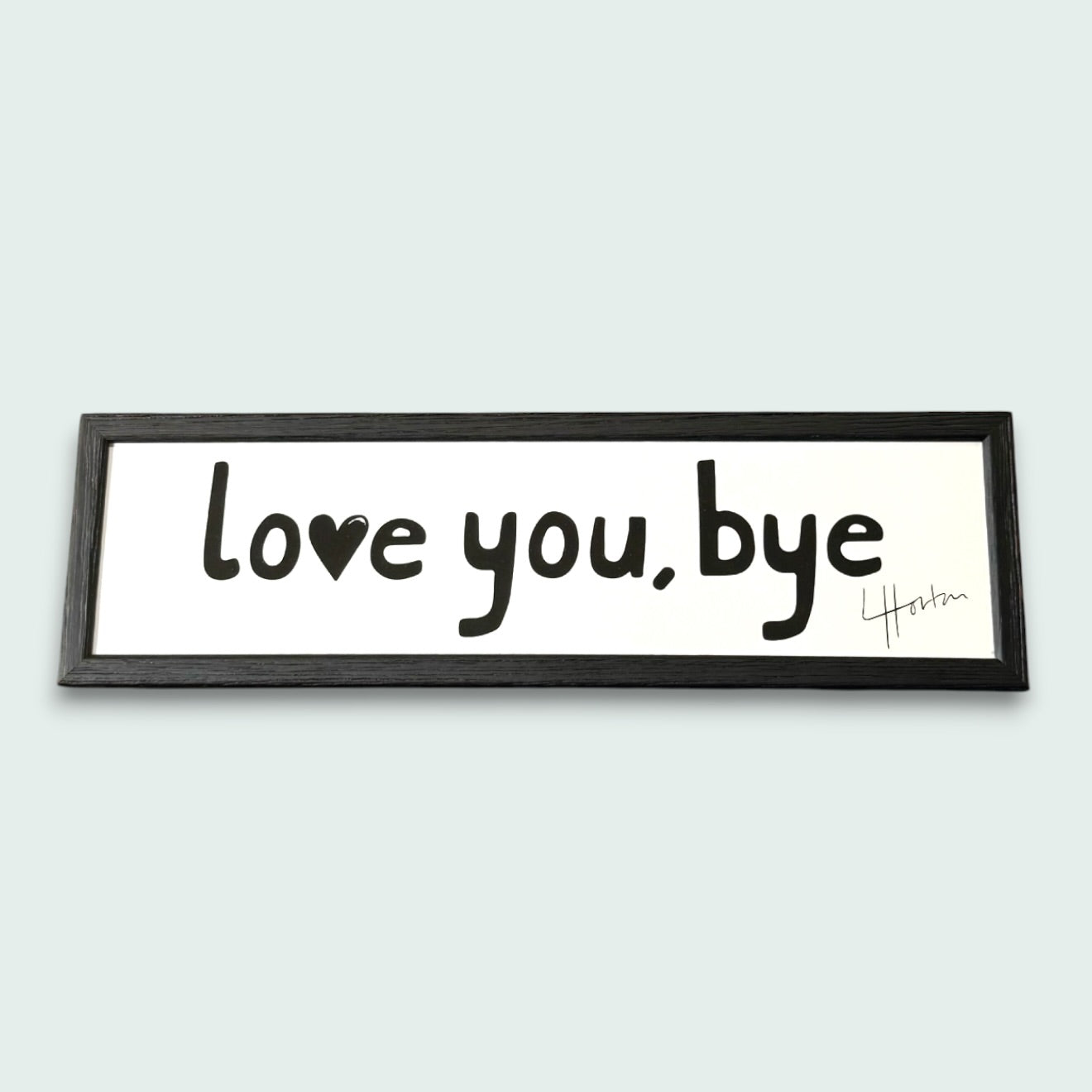 Love You Bye - Framed Art Print - Luke Horton