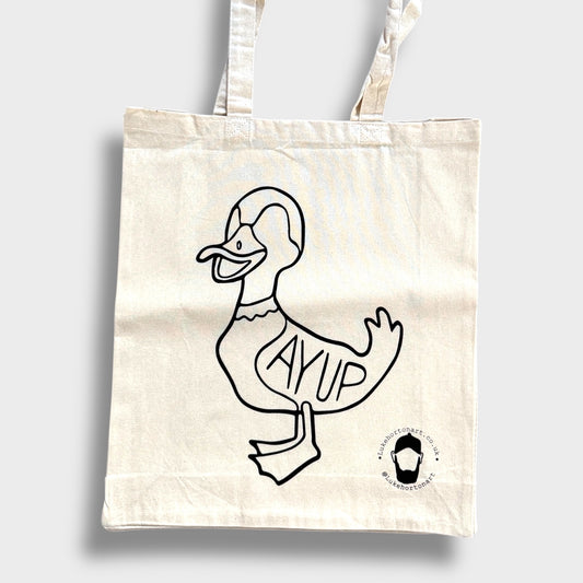 Ayup Duck Tote Bag - Yorkshire Slang - Luke Horton