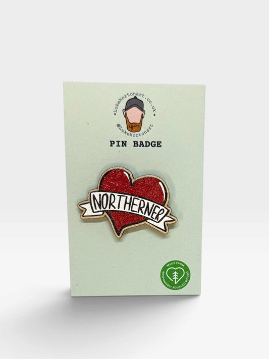 Northerner - ECO Pin Badge - LukeHorton Art