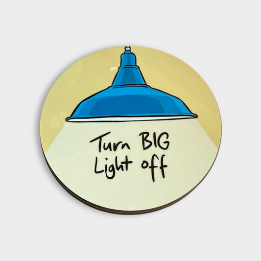 Turn Big Light Off Coaster - Luke Horton