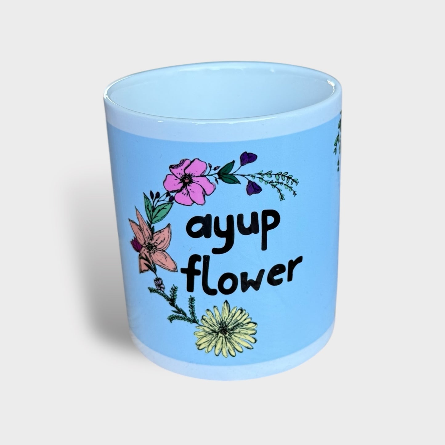 Ayup Flower Mug - Yorkshire Slang Mug-  Luke Horton