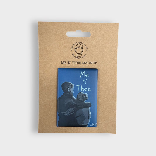 Me n Thee - Fridge Magnet