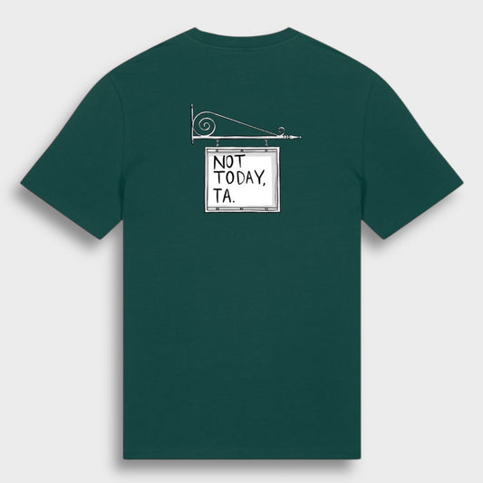 Not Today, Ta - Unisex T-Shirt - Luke Horton