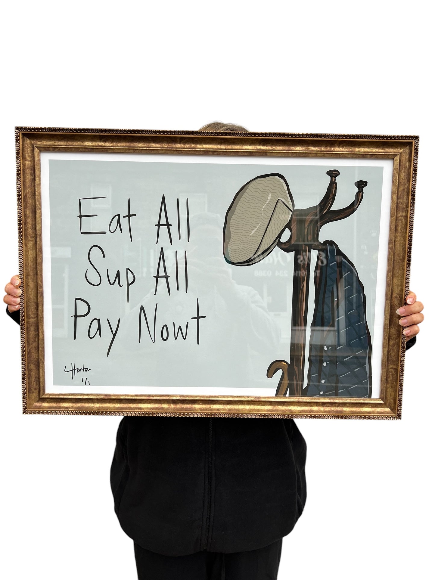 1 of 1 Signed & Framed - Eat All Sup All Pay Nowt - Luke Horton