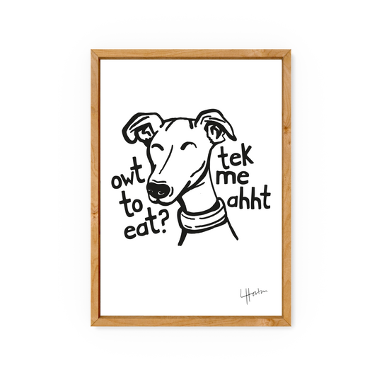 Bella - Whippet Yorkshire Slang Art Print - Luke Horton