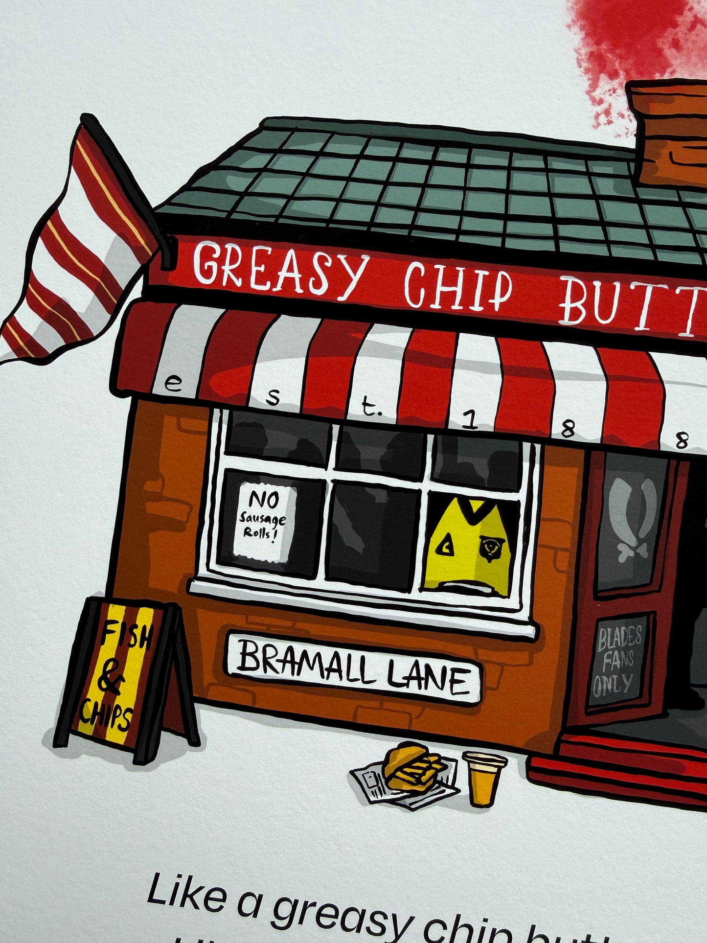 Like A Greasy Chip Butty - Signed Limited Edition Giclee Print (50) - LukeHorton Art