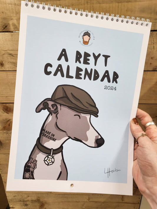A Reyt Calendar 2024 - Yorkshire Slang Art Calendar - LukeHorton Art