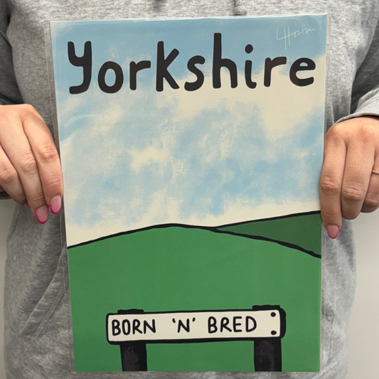 Yorkshire Born n Bred- Art Print - Luke Horton