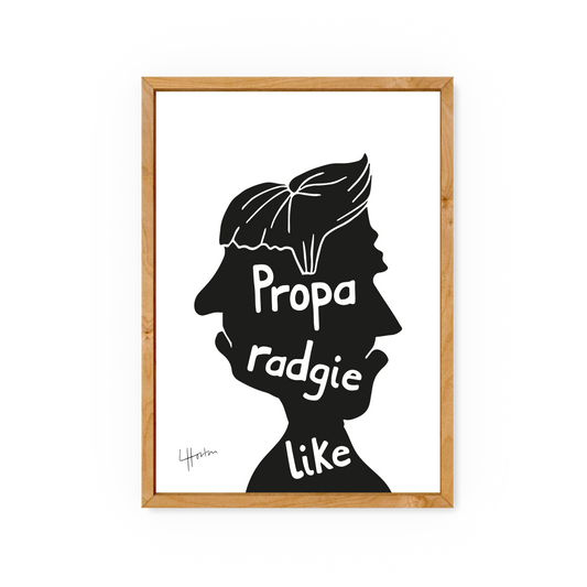 Proper Radgie - Geordie Dialect Art Print - Luke Horton