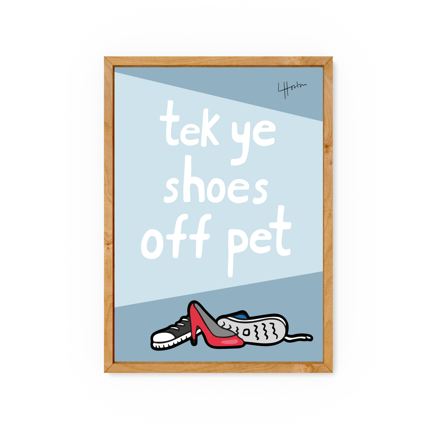 Tek Ye Shoes Off Pet - Geordie Dialect Art Print - Luke Horton