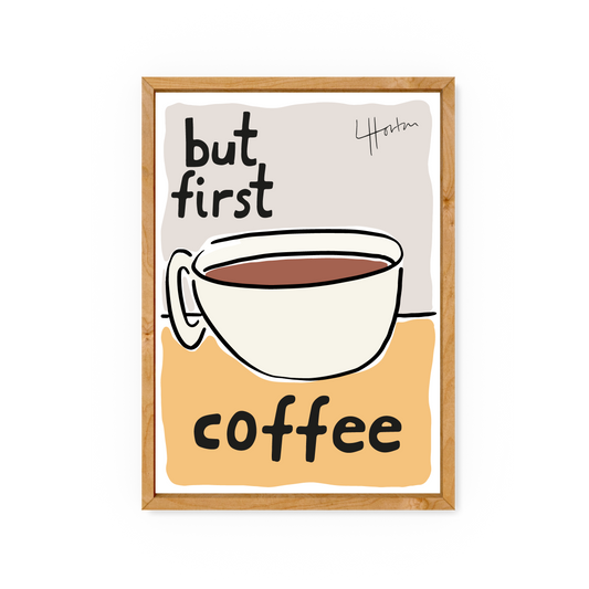 But First Coffee - Print - Luke Horton