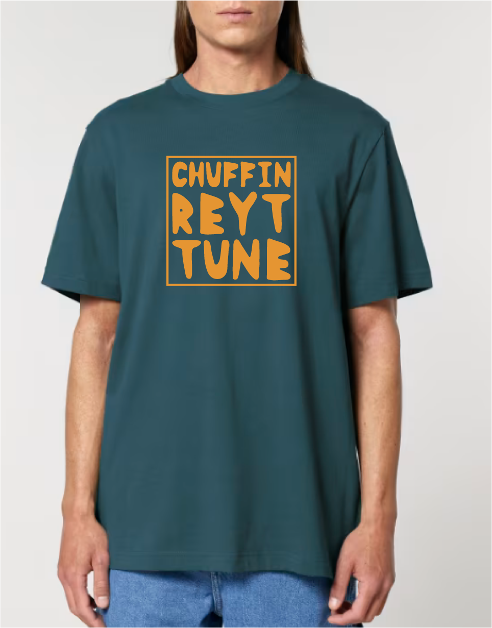 COMING SOON - Chuffin Reyt Tune - Dialect Art Unisex T-Shirt - Luke Horton