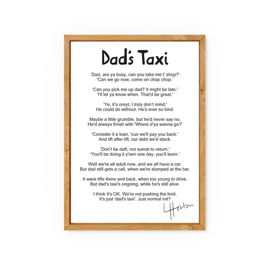 Dad's Taxi Poem - Yorkshire Slang Print - Luke Horton