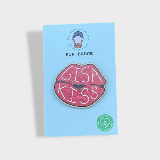 Gis'a Kiss - ECO Pin Badge - LukeHorton Art