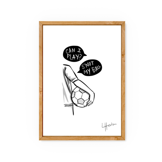 S'not My Ball - Art Print - Luke Horton