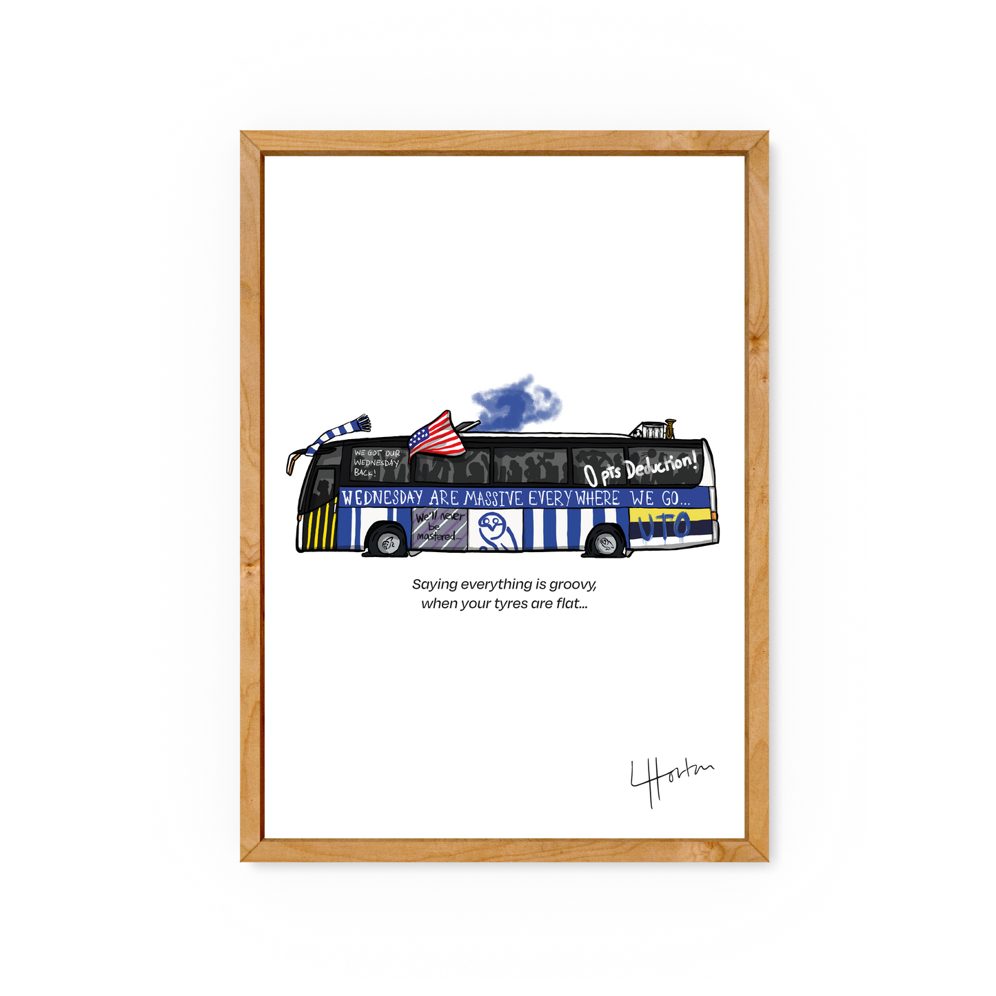 Saying Everything is Groovy - SWFC Art Print - Luke Horton