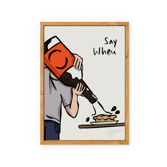 Say When - Art Print - Luke Horton