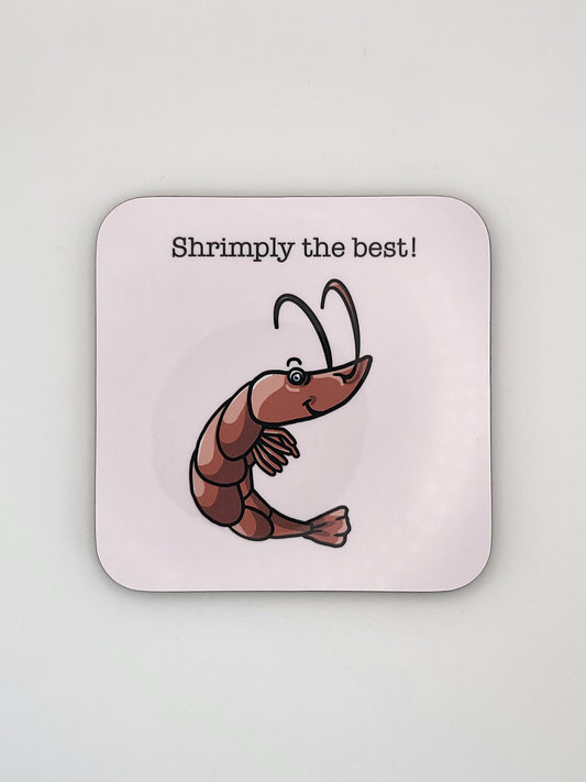 Shrimply The Best Coaster - Animal - Luke Horton