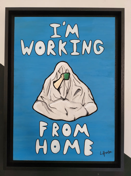 I'm Working Form Home - Original Painting - Luke Horton