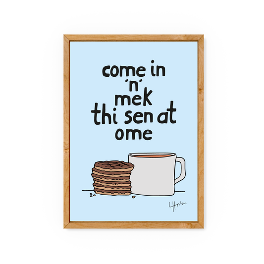 Come In - Yorkshire Slang Art Print - Luke Horton