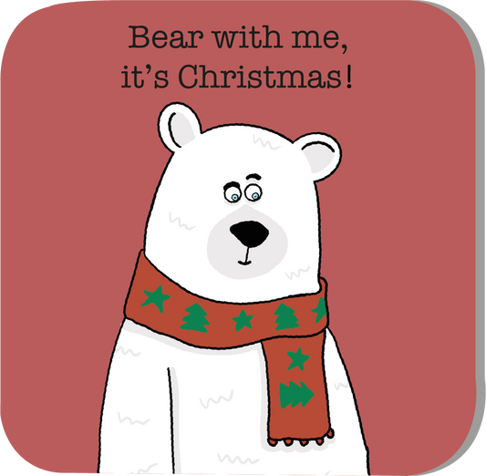 Bear With Me, It's Christmas!  Christmas Coaster - Animal - Luke Horton