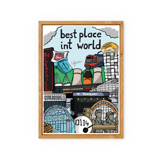 Best Place Int World - Sheffield City Art Print - Luke Horton