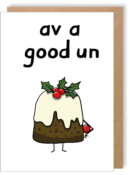 Av A Goodun - Christmas Pudding - Greetings Card - LukeHorton Art