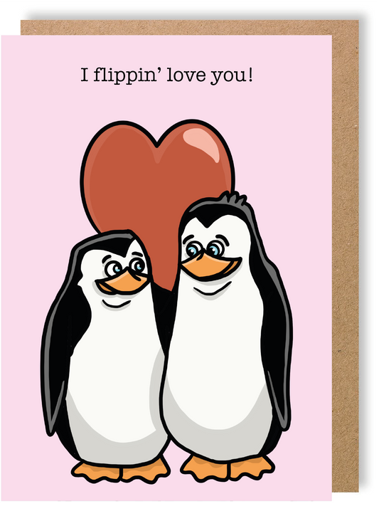 I Flippin' Love You! - Penguin - Greetings Card - LukeHorton Art