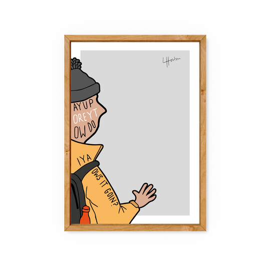Hiker Hello - Yorkshire Slang Art Print - Luke Horton