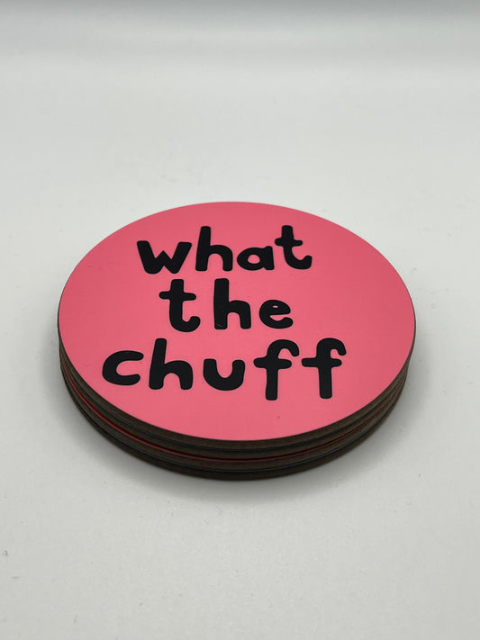What The Chuff Coaster - Yorkshire Slang - Luke Horton