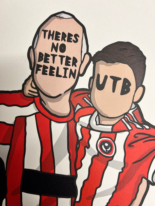 No Better Feelin' - Sheffield United Art Print - Luke Horton
