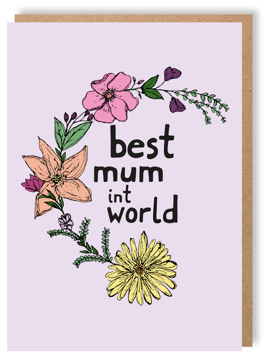 Best Mum Int World Floral - Greetings Card - LukeHorton Art