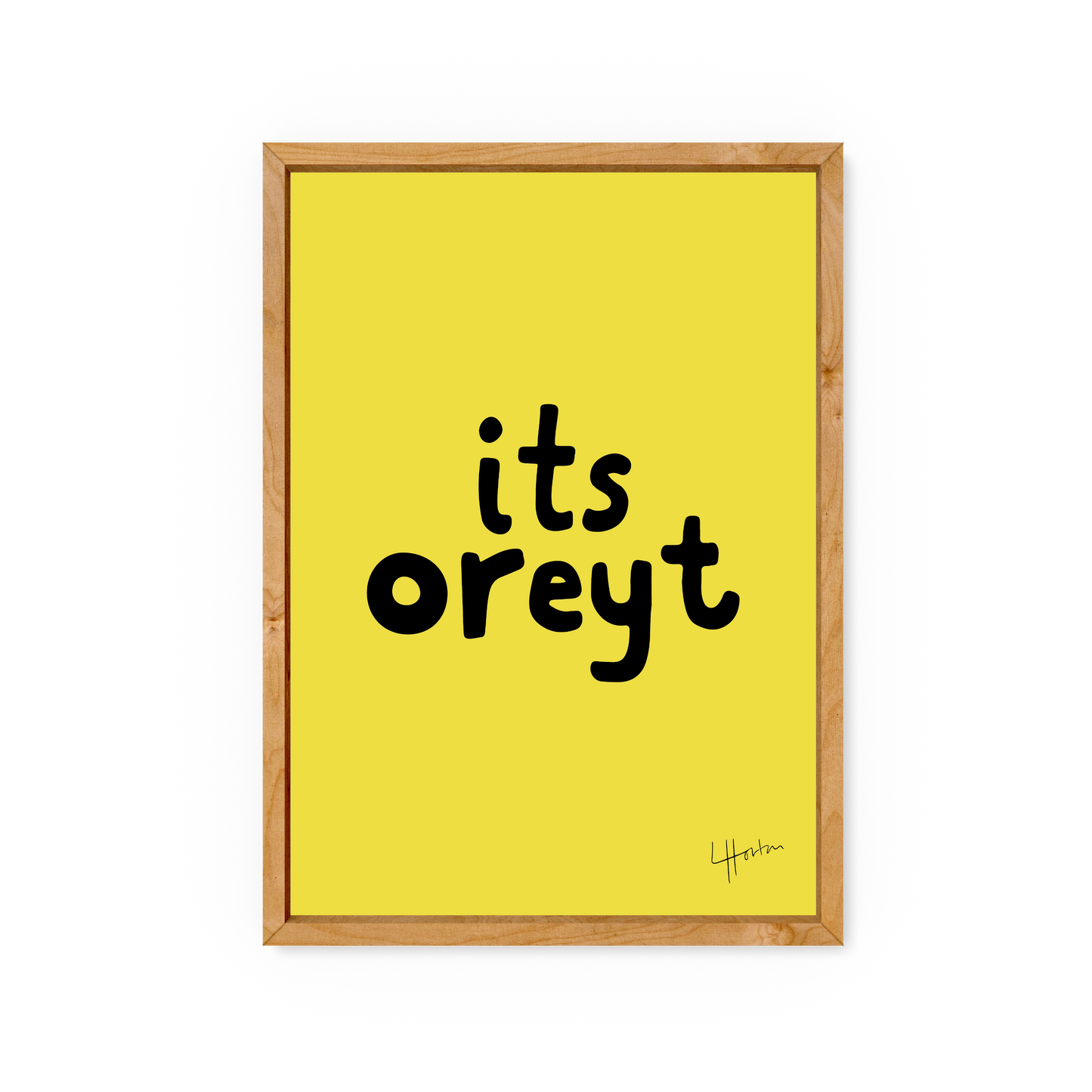 It's Oreyt - Yorkshire Slang Print - Luke Horton