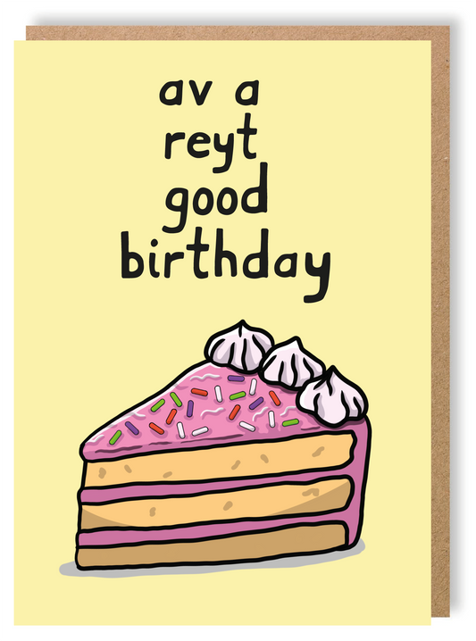 Av A Reyt Good Birthday - Cake - Greetings Card - LukeHorton Art